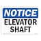 Signmission OSHA Notice, 5" Height, Elevator Shaft Sign, 7" X 5", Landscape OS-NS-D-57-L-11742 - alternate 1
